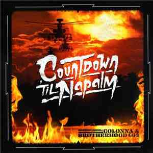 Colonna  & Brotherhood 603 - Countdown 'Til Napalm mp3 album