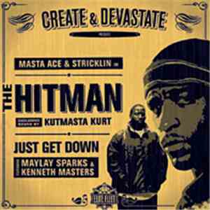 Create & Devastate - The Hitman / Just To Get Down mp3 album