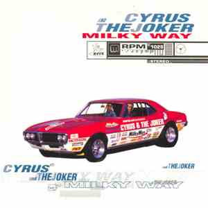 Cyrus And The Joker - Milky Way mp3 album