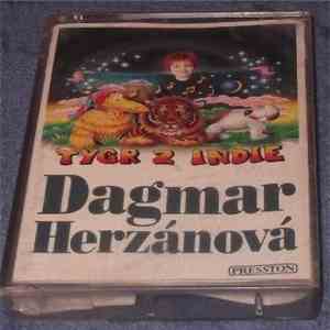 Dagmar Herzánová - Tygr Z Indie mp3 album