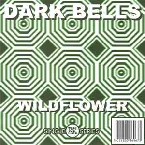 Dark Bells - Wildflower mp3 album