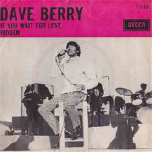 Dave Berry - If You Wait For Love mp3 album