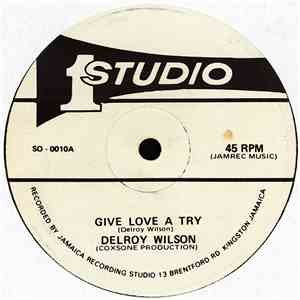 Delroy Wilson / Alton Ellis - Give Love A Try / Can I Change My Mindh1