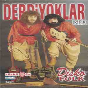 Derdiyoklar İkilisi - Disko Folk mp3 album
