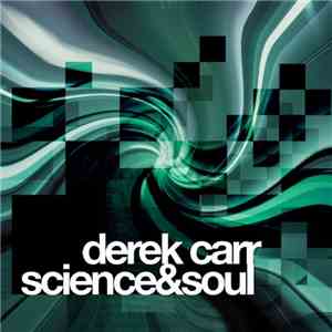 Derek Carr - Science & Soul mp3 album