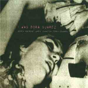 Derek Raymond, James Johnston, Terry Edwards - I Was Dora Suarezh1