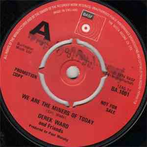 Derek Ward & Friends - We Are The Miners Of Today / The Winter Sun mp3 album