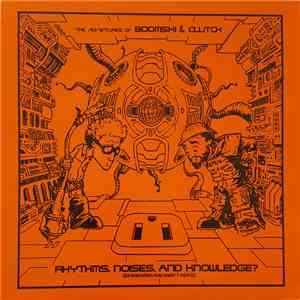 DJ Boom  & DJ TDawg - The Adventures Of Boomski & Clutch (Rhythms, Noises and Knowledge?) mp3 album