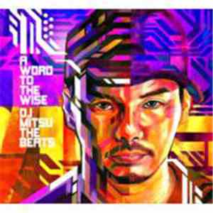 DJ Mitsu The Beats - A WORD TO THE WISE mp3 album
