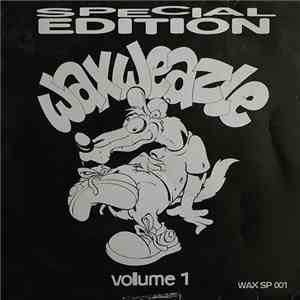 DJ Waxweazle - Special Edition Volume 1h1