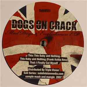 Dogs On Crack - Mad Dogs & Englishmen EP mp3 album