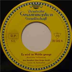 Don Kosaken Chor Serge Jaroff - Es Wird Im Walde Gesagt mp3 album