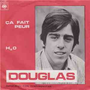 Douglas  - Ça Fait Peur / H2 0 mp3 album