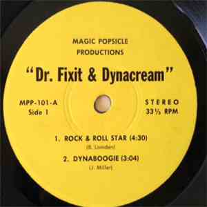 Dr. Fixit & Dynacream - Rock & Roll Star, Dynaboogie / Dr. Fixit (Fix My Love) mp3 album