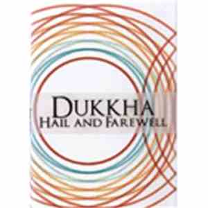 Dukkha - Hail And Farewell mp3 album