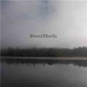 Dust Moth - Dragon Mouth mp3 album