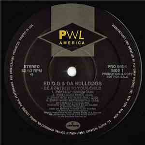 Ed O.G & Da Bulldogs - Be A Father To Your Child mp3 album