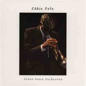 Eddie Gale / Inner Peace Orchestra - Inner Peace Suite mp3 album