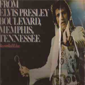 Elvis Presley - From Elvis Presley Boulevard, Memphis, Tennessee mp3 album