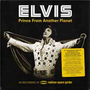 Elvis - Prince From Another Planet mp3 album