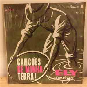 Ely Camargo - Cançoes De Minha Terra! Volume 1 mp3 album