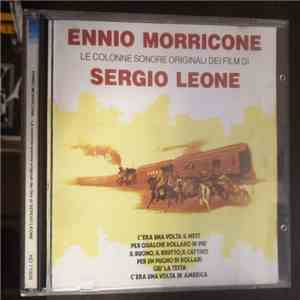 Ennio Morricone - Le Colonne Sonore Originali Dei Film Di Sergio Leone mp3 album