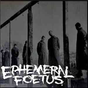 Ephemeral Foetus - Ephemeral Foetus mp3 album