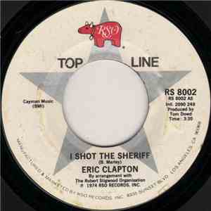 Eric Clapton - I Shot The Sheriff / Let It Grow mp3 album