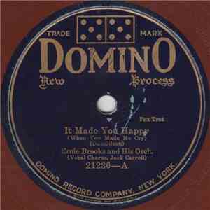 Ernie Brooks And His Orchestra / The Troubadours  - It Made You Happy / I'm On My Way Home mp3 album