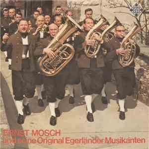 Ernst Mosch Und Seine Original Egerländer Musikanten - Schau Hinauf Zum Himmelszelt / Egerländer Trachtenpolka mp3 album
