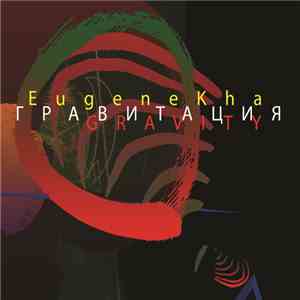 EugeneKha - Gravity: Promo-Teaser # 2 mp3 album