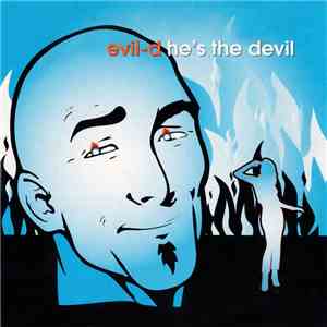 Evil-D - He's The Devil mp3 album