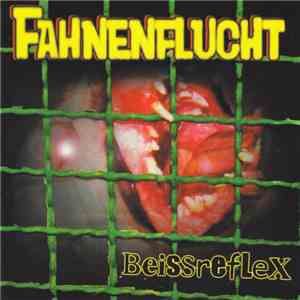 Fahnenflucht - Beissreflex mp3 album