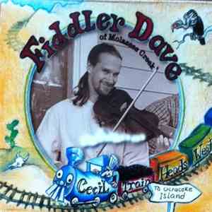 Fiddler Dave Tweedie - Cecil Train Heads West mp3 album