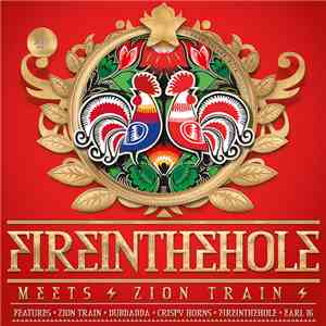 Fireinthehole Meets Zion Train - Fireinthehole Meets Zion Train mp3 album