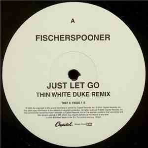Fischerspooner - Just Let Go mp3 album