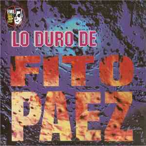 Fito Páez - Lo Mas Duro de Fito Paez mp3 album