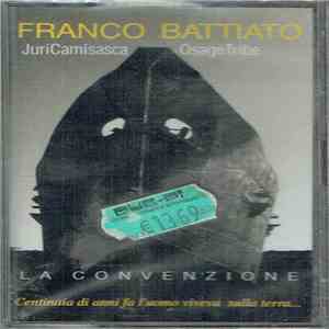 Franco Battiato / Juri Camisasca / Osage Tribe - La Convenzione mp3 album