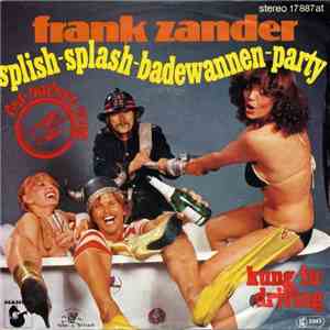 Frank Zander - Splish-Splash-Badewannen-Party mp3 album