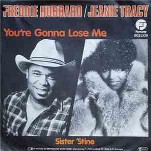 Freddie Hubbard - You're Gonna Lose Me mp3 album