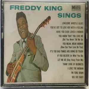 Freddy King - Freddy King Sings mp3 album