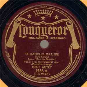 Gene Autry - El Rancho Grande (My Ranch) mp3 album