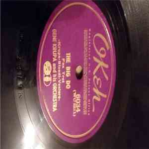 Gene Krupa And His Orchestra - Boogie Woogie Bugle Boy / The Big Do mp3 album