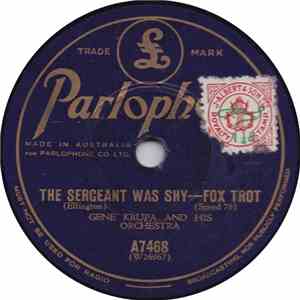Gene Krupa And His Orchestra - The Sergeant Was Shy / He's Gone mp3 album