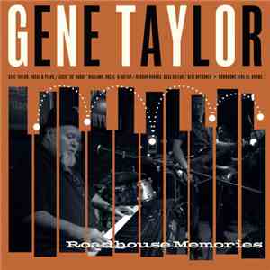 Gene Taylor  - Roadhouse Memories mp3 album