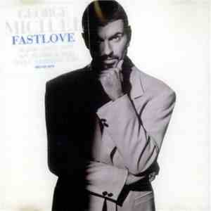 George Michael - Fastlove mp3 album