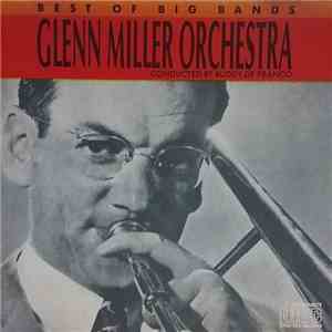 Glenn Miller Orchestra - Best Of Big Bands mp3 album