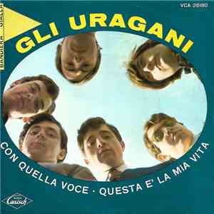 Gli Uragani - Con Quella Voce mp3 album