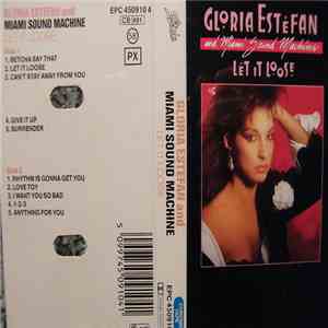 Gloria Estefan And Miami Sound Machine - Let It Loose mp3 album