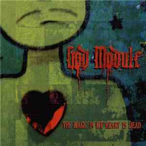 God Module - The Magic In My Heart Is Dead mp3 album